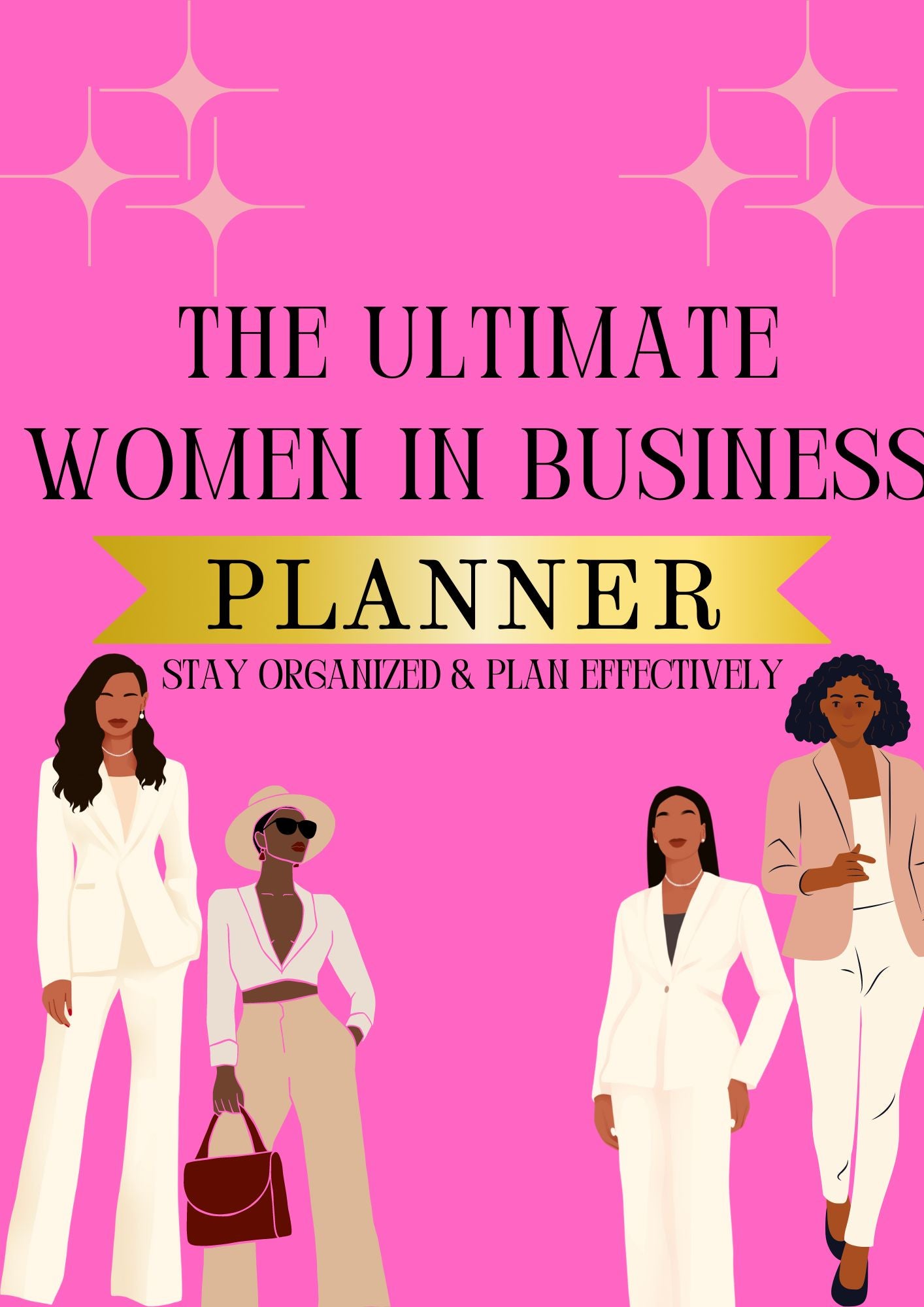 GBU-The Ultimate Women In Business Planner template (RESELL RIGHTS)